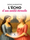 L'écho d'une amitié éternelle